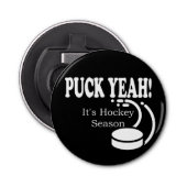 Décapsuleur Saison de Puck Yeah It's Hockey (Devant)