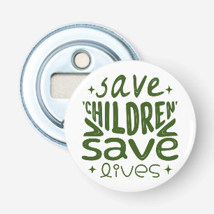 Décapsuleur Sauver les enfants, sauver des vies