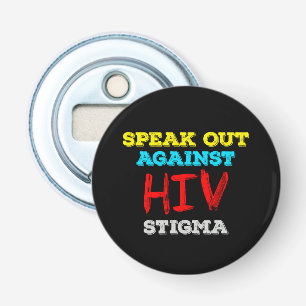 Décapsuleur S'exprimer contre la stigmatisation du VIH - Sensi