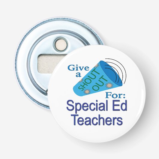 Décapsuleur Shout Out pour les enseignants de l'éducation spéc (Devant)
