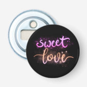 Décapsuleur Sweet Love— Romantic Pin Button — Sweet Love Pin (Devant)