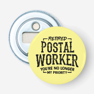 Décapsuleur Travailleur postal retraite facteur drôle