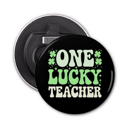 Décapsuleur Un enseignant chanceux St patrick rétro Super ense (Devant)