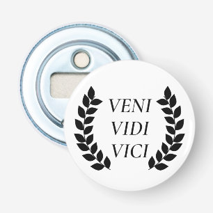 Décapsuleur Veni Vidi Vici Je Suis Venu J'Ai Vu J'Ai Conquis