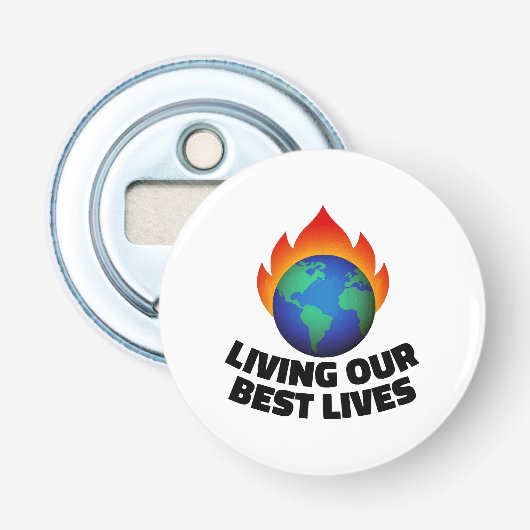 Décapsuleur Vivre notre meilleure vie (Devant)