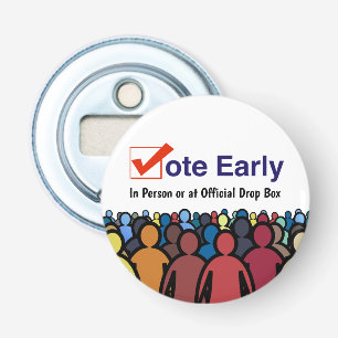 Décapsuleur Votez tôt en personne 2026
