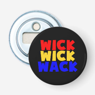 Décapsuleur Wick Wick Wack
