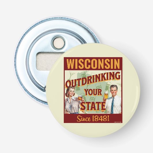 Décapsuleur Wisconsin Sortir Votre État Depuis 1848 (Devant)