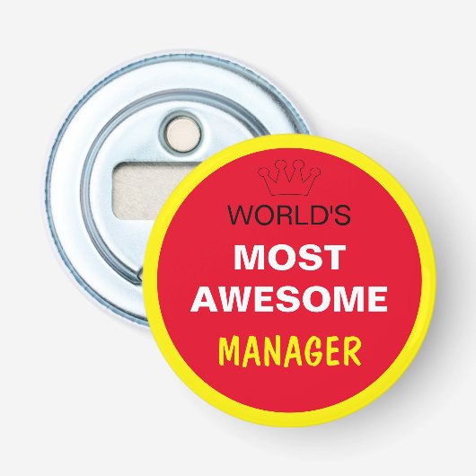 Décapsuleur Worlds Most Awesome - MANAGER / the best one (Devant)