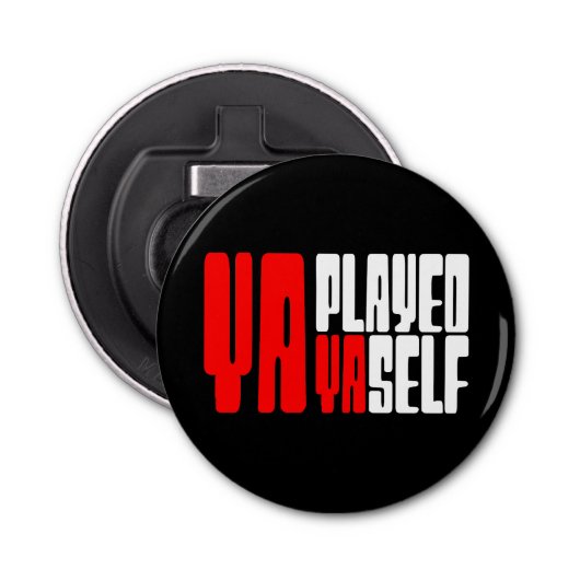 Décapsuleur Ya Joué Yaself (Devant)