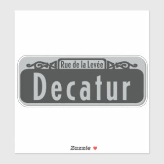 Decatur Street (Rue de la Levée) Sign Sticker