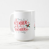 Décembre à se souvenir, Fête Mug (Devant gauche)