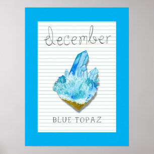 Décembre Birthstone Blue Topaz Poster