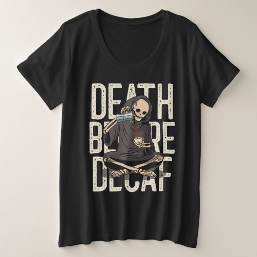 Décès Avant Décaf - Drôle Grave Faucheuse Café Amo (Design devant)