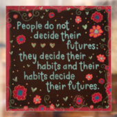 Décidez de vos habitudes Autocollant de fenêtre “I (Feuille 2)