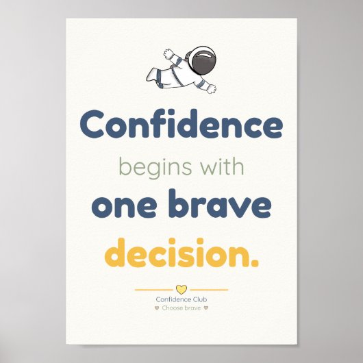 Décision courageuse | Affiche d'affirmation pour e (Devant)