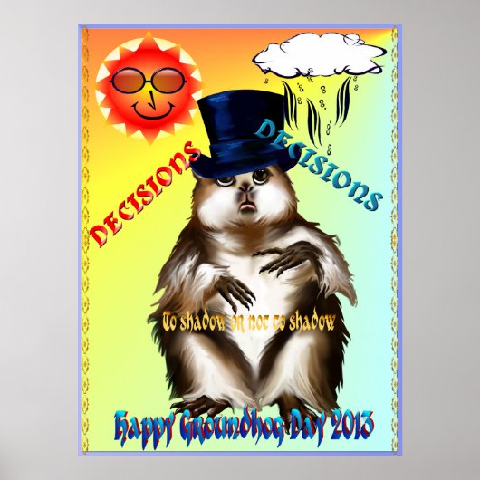 Decisions-Decisions-Groundhog Day Poster (Devant)