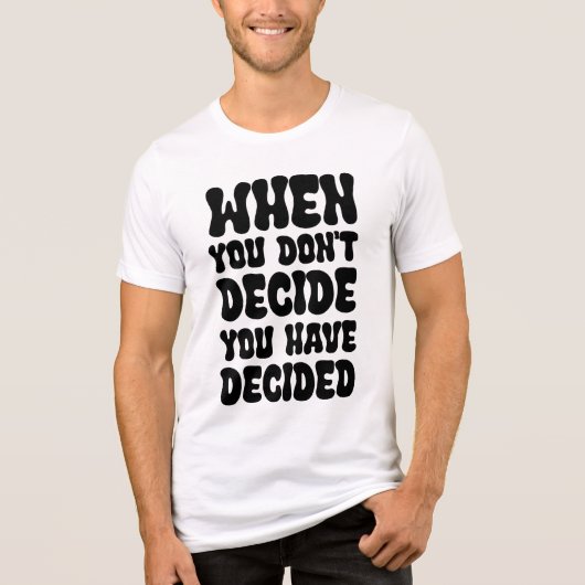 Decisions Define Direction Quote Design Tri-Blend Shirt (Voorkant)