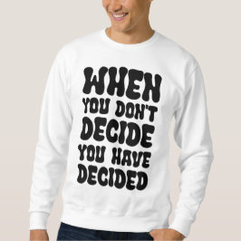 Decisions Define Direction Quote Design Trui