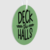 Deck Les Halls Ornement de Noël (devant)