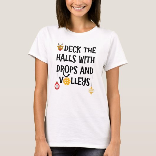 Deck The Halls Drops Volleys Kerst Pickleball T-shirt (Voorkant)