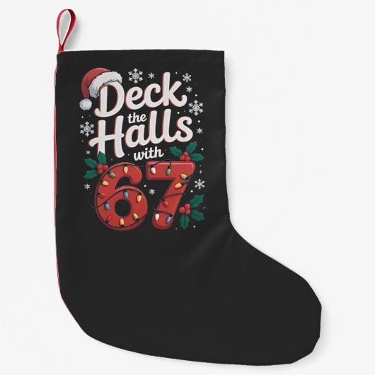 Deck the Halls With 6 7 Funny Christmas Six Seven Kleine Kerstsok (Voorkant)