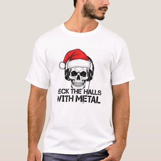 DECK THE HALLS WITH METAL TSHIRT CHRISTMAS TEE (Voorkant)