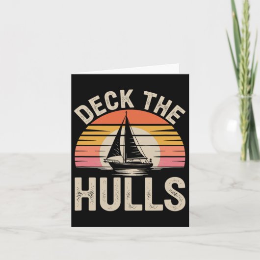 Deck The Hulls Funny Nautical Christmas Sailing 1 Kaart (Voorkant)
