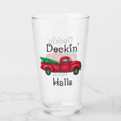 Deckin Halls Red Kersttruck Drink glas (Achterkant)