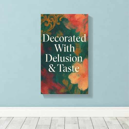 Decorated With Delusion & Taste Modern Canvas (Insitu (Houten vloer))