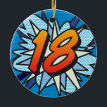 Décoration En Céramique 18 Birthday Photo Fun Retro Comic Book<br><div class="desc">Personalise the name and photo to create a fun trendy superhero comic book pop, 18th Happy Birthday celebration ornaments. Treat a special someone on their special day! A fun, cool and trendy retro comic book pop art-inspired birthday keepsake that puts the wham, zap, pow into any superhero's birthday celebration event....</div>