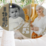 Décoration En Céramique 60e anniversaire cadeau Né en 1965<br><div class="desc">Ce joli ornement fait un grand cadeau de 60ème anniversaire pour ceux nés en 1965. Vous pouvez ajouter une vieille photo de bébé d'un côté et une photo récente de l'autre. Il vous permet également d'ajouter du texte ou un message de chaque côté.</div>