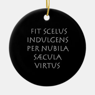 Décoration En Céramique Ajuster le scelus indulgens par nubila saecula vir