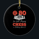 Décoration En Céramique Amusant cadeau d'anniversaire de 80 ans - Reine d'<br><div class="desc">Amusant cadeau d'anniversaire de 80 ans - Reine d'échecs de 80 ans</div>