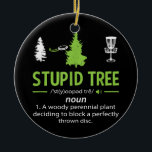 Décoration En Céramique Arbre Stupide Funny Frisbee Golf Disque Sport<br><div class="desc">Imbécile Arbre Drôle Frisbee Golf Disque Sport Don. Un cadeau parfait pour votre père,  maman,  papa,  hommes,  femmes,  amis et membres de la famille le jour de Thanksgiving,  Noël,  Fête des mères,  Fête des pères,  4 juillet,  1776 Jour indépendant,  Fête des anciens combattants,  Fête de l'Halloween,  Fête de Patrick</div>