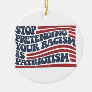 Décoration En Céramique Arrêtez de prétendre que votre racisme est du patr
