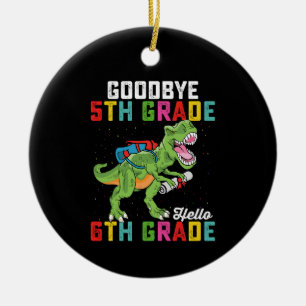 Décoration En Céramique Au revoir 5e année Bonjour 6e année T Rex Dinosaur