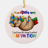 Décoration En Céramique Autism Mom - Sloth (Devant)