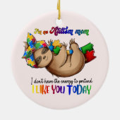 Décoration En Céramique Autism Mom - Sloth (Dos)