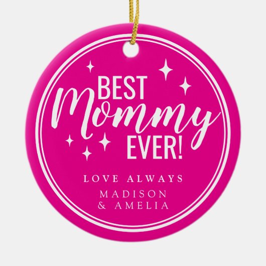 Décoration En Céramique Best Mommy Ever Pink Script Retro (Devant)