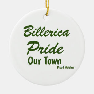 Décoration En Céramique Billerica Pride - Notre ville USA - Fier Watcher