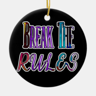 Décoration En Céramique Break The Rules - rebelle colorée