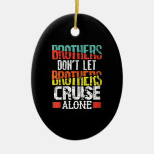 Décoration En Céramique Brothers Don't Let