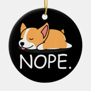 Décoration En Céramique Cadeau Corgi   Nope Lazy Corgi Chien - Nope Pas Au