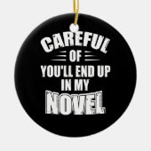 Décoration En Céramique Careful Or You'll End Up (Devant)