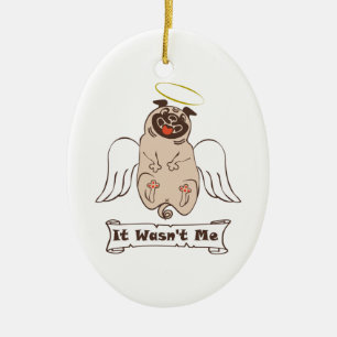 Décoration En Céramique Ce n'était pas moi ange carlin drôle de citation