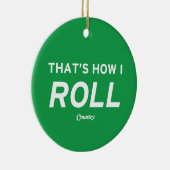 Décoration En Céramique C'est comme ça que je roule (Droite)