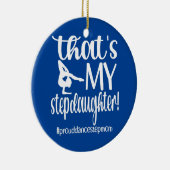 Décoration En Céramique C'est ma Stepgirl Dance StepMom Of A Dancer (Droite)