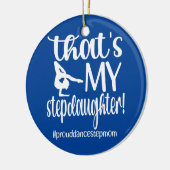 Décoration En Céramique C'est ma Stepgirl Dance StepMom Of A Dancer (Gauche)
