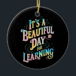 Décoration En Céramique C'est une belle journée pour apprendre à retourner<br><div class="desc">C'est une belle journée pour apprendre à retourner à l'école</div>